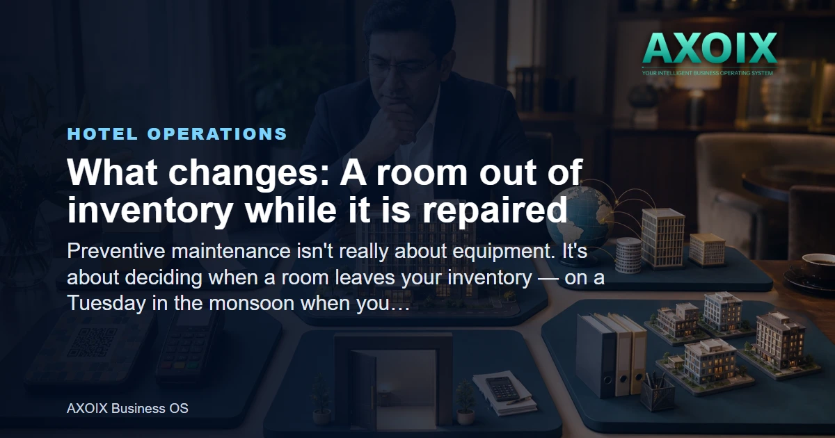 A room out of inventory while it is repaired