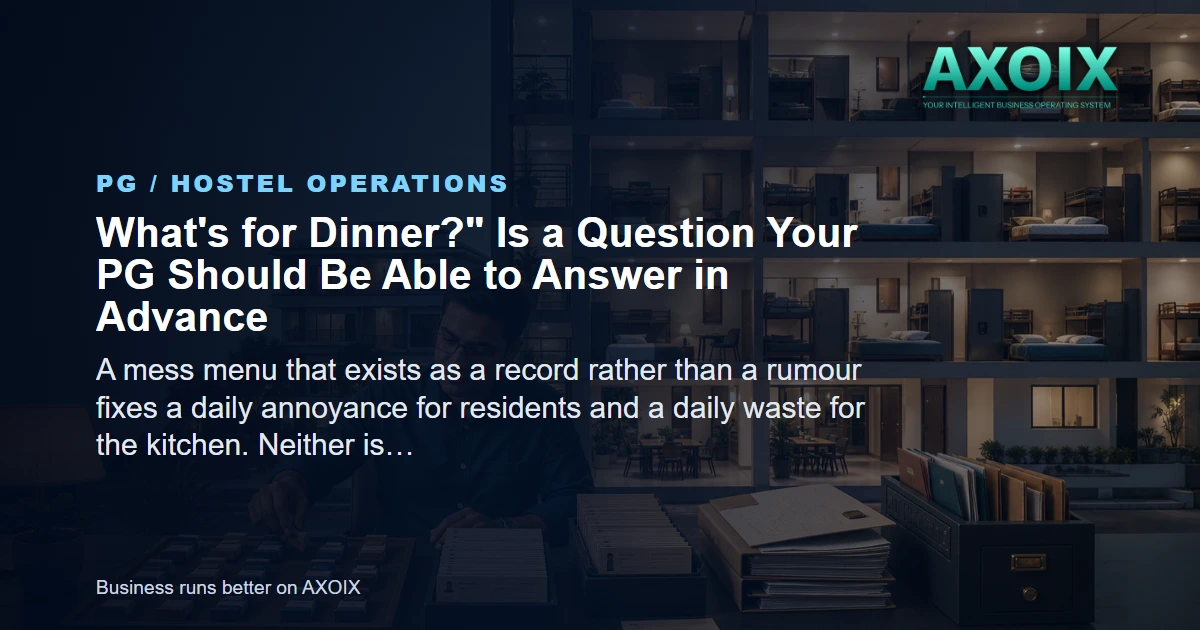 What's for Dinner?" Is a Question Your PG Should Be Able to Answer in Advance