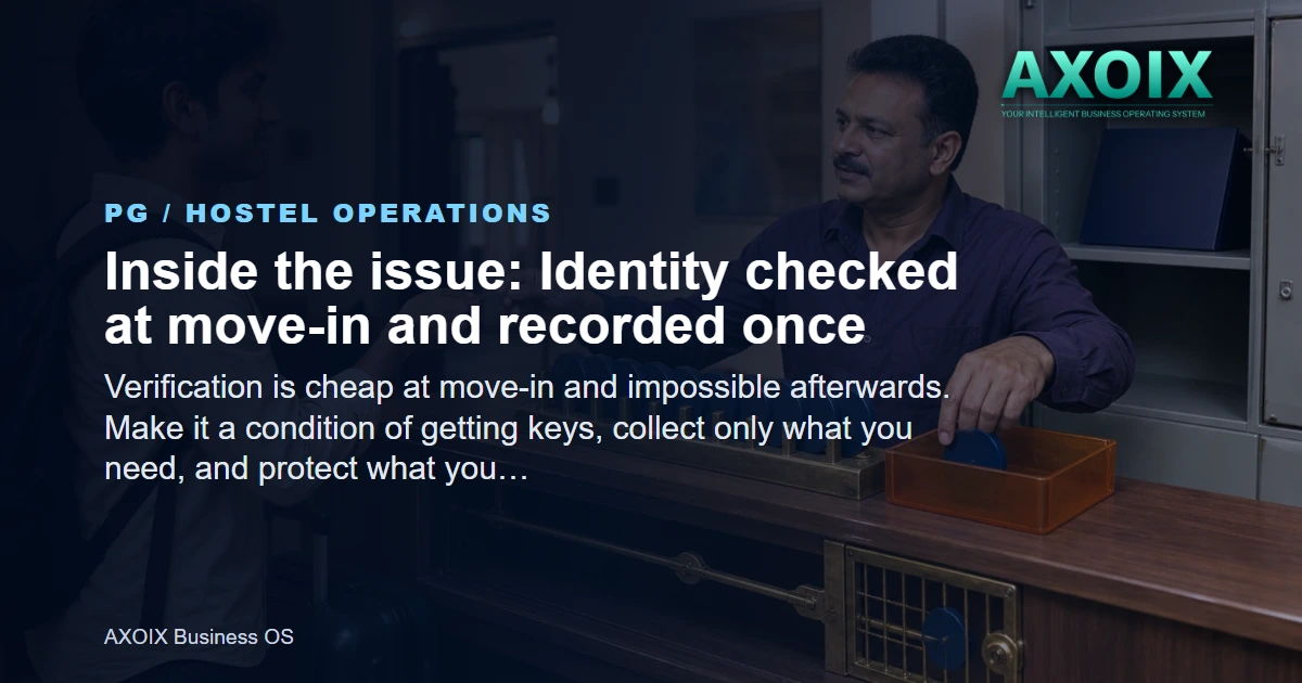 Identity checked at move-in and recorded once