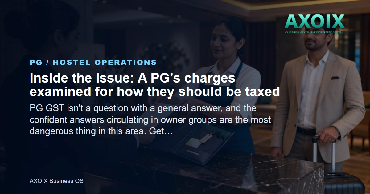 A PG's supply analysed for its GST treatment