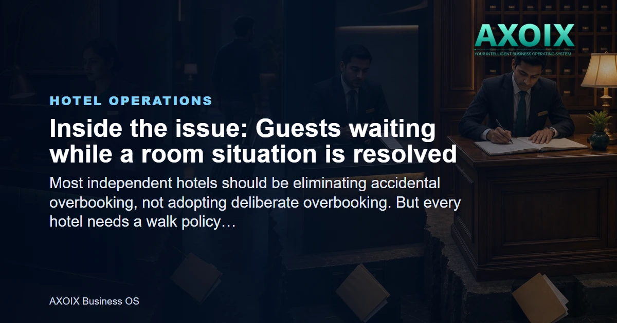 Guests waiting while a room situation is resolved